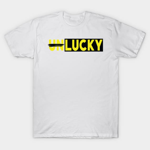 Unlucky T-Shirt by worshiptee